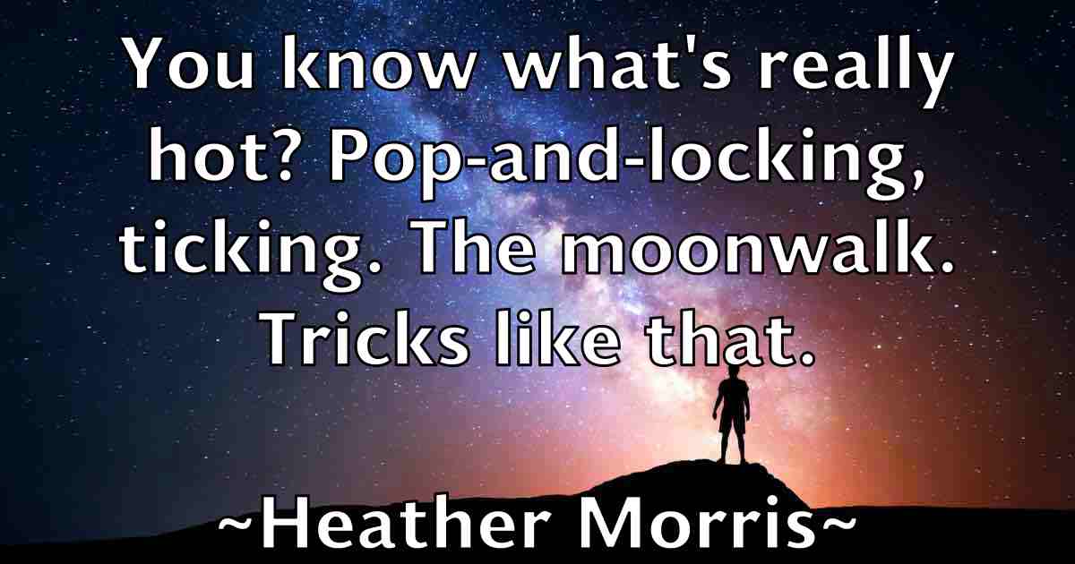 /images/quoteimage/heather-morris-fb-315105.jpg