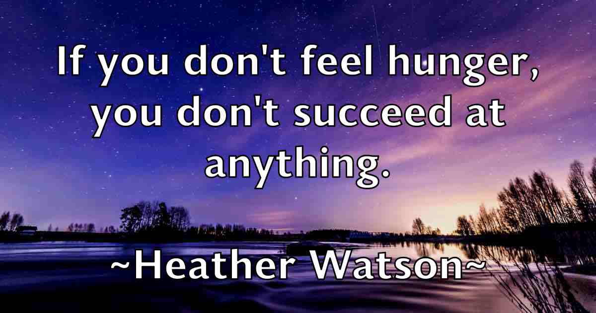 /images/quoteimage/heather-watson-fb-315136.jpg