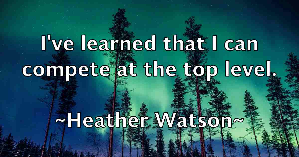 /images/quoteimage/heather-watson-fb-315143.jpg