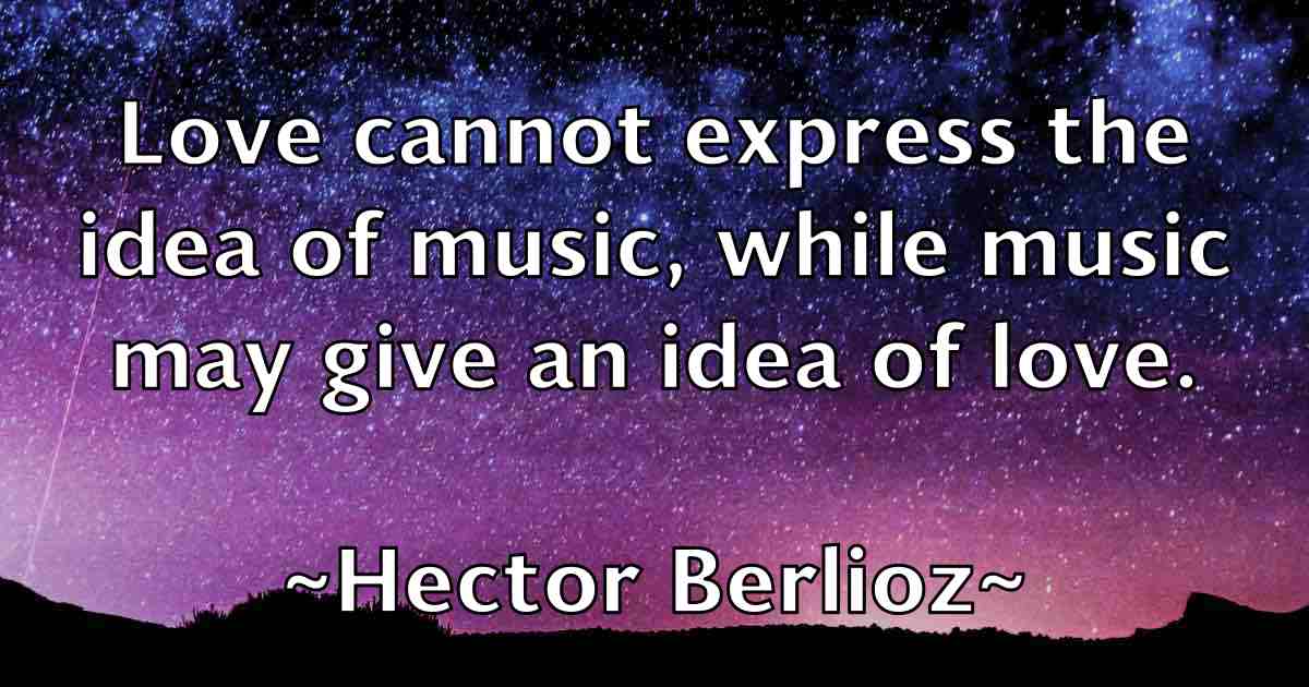 /images/quoteimage/hector-berlioz-fb-315348.jpg