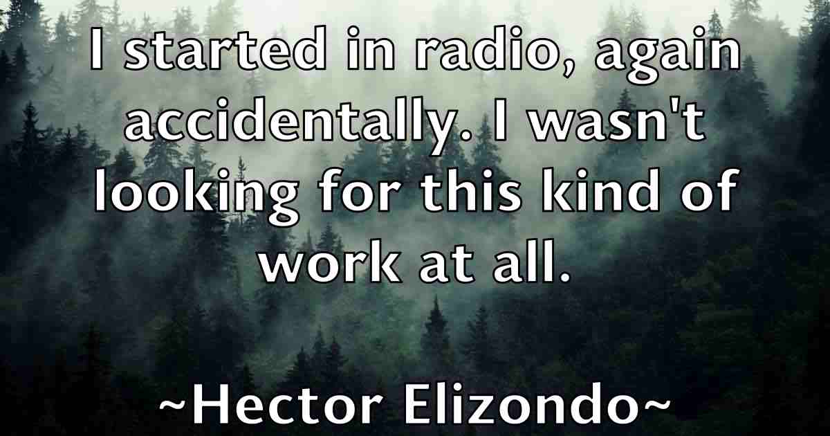 /images/quoteimage/hector-elizondo-fb-315356.jpg