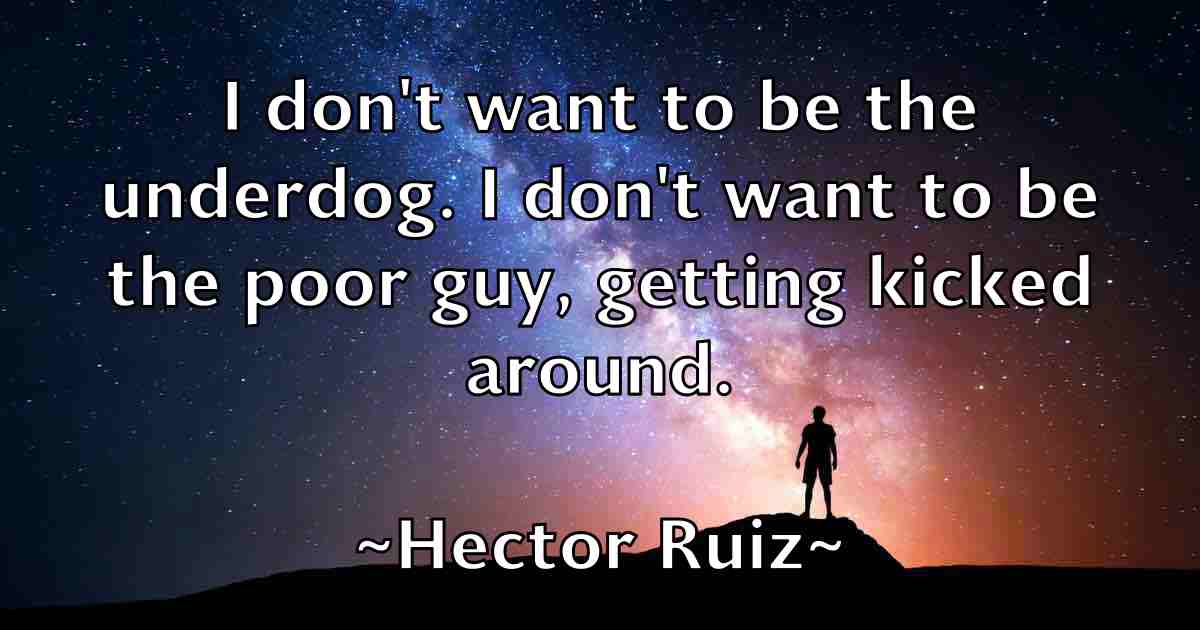 /images/quoteimage/hector-ruiz-fb-315393.jpg