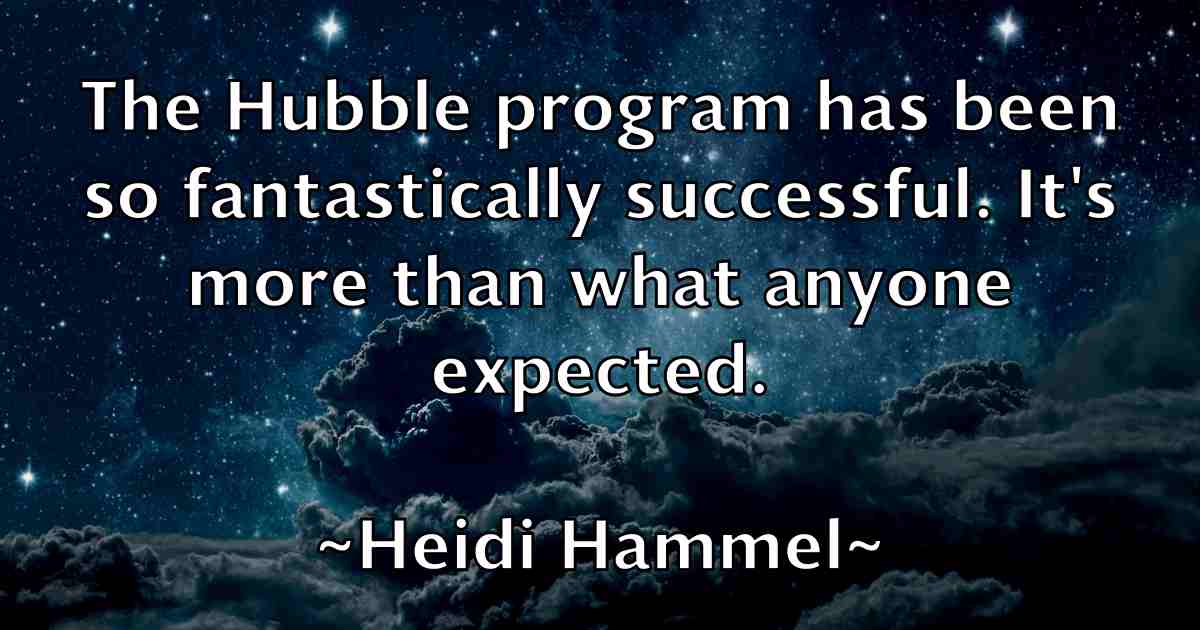 /images/quoteimage/heidi-hammel-fb-315576.jpg