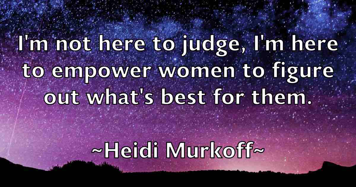 /images/quoteimage/heidi-murkoff-fb-315725.jpg
