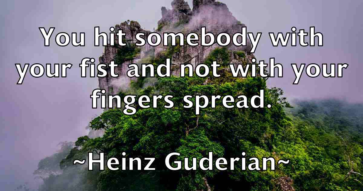 /images/quoteimage/heinz-guderian-fb-315847.jpg