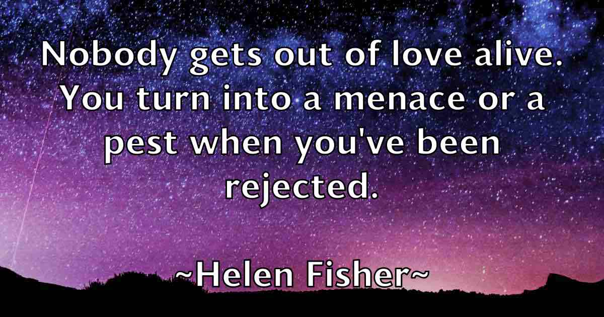 /images/quoteimage/helen-fisher-fb-315959.jpg