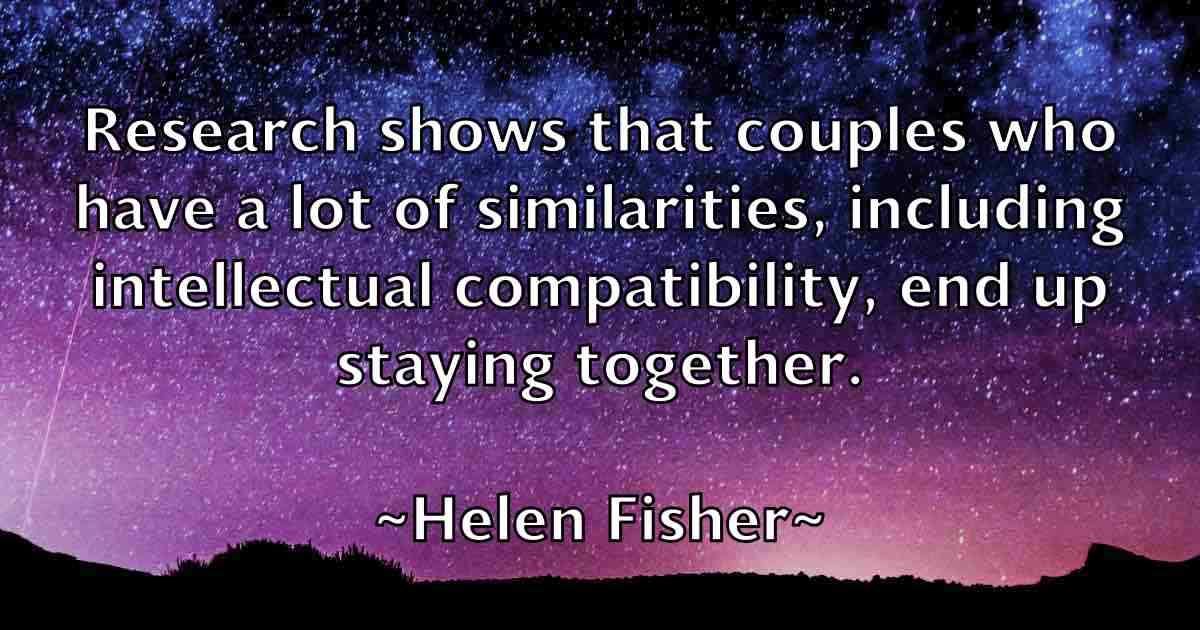/images/quoteimage/helen-fisher-fb-315964.jpg