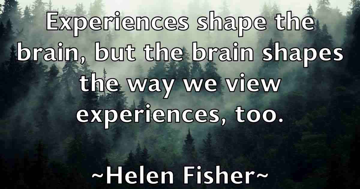 /images/quoteimage/helen-fisher-fb-315976.jpg