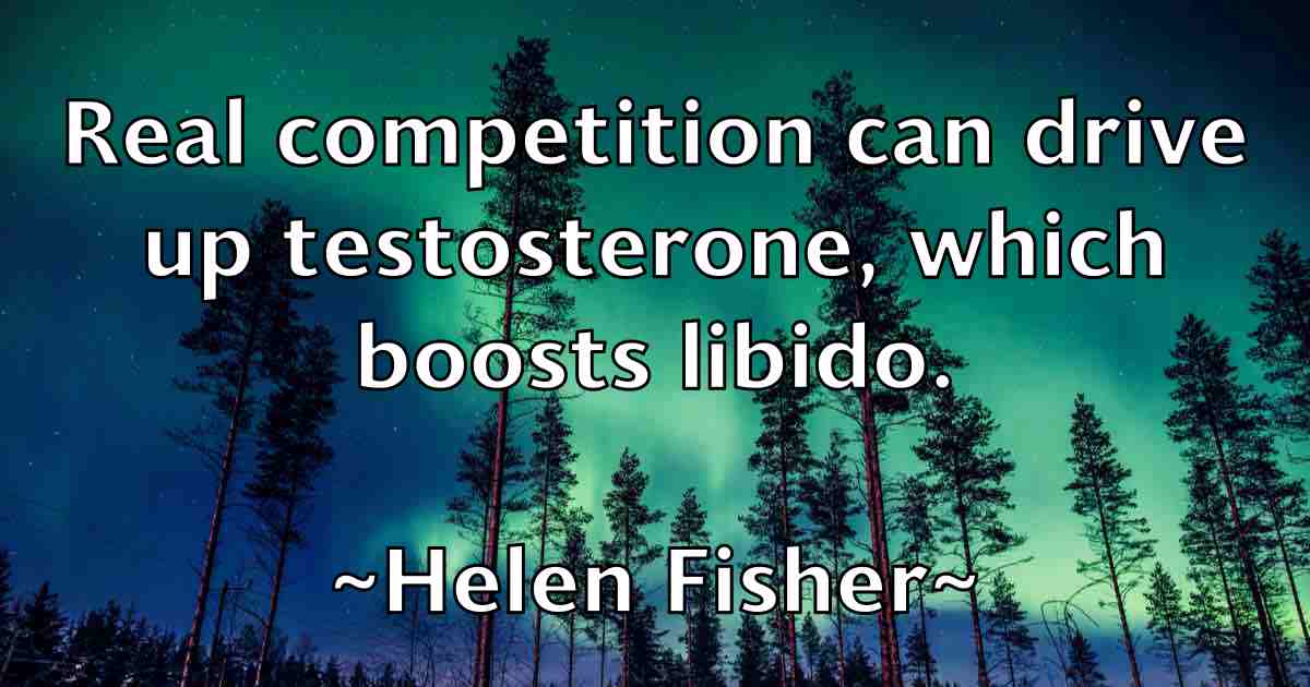 /images/quoteimage/helen-fisher-fb-316019.jpg