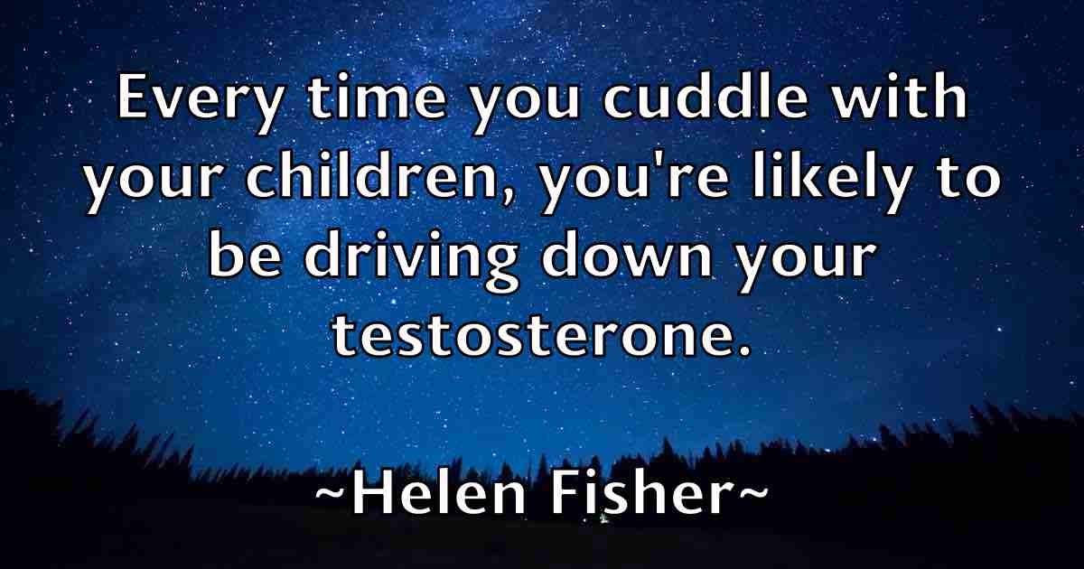 /images/quoteimage/helen-fisher-fb-316072.jpg