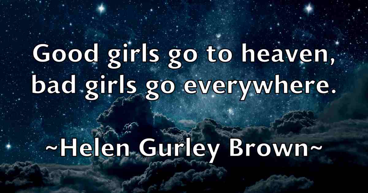 /images/quoteimage/helen-gurley-brown-fb-316150.jpg