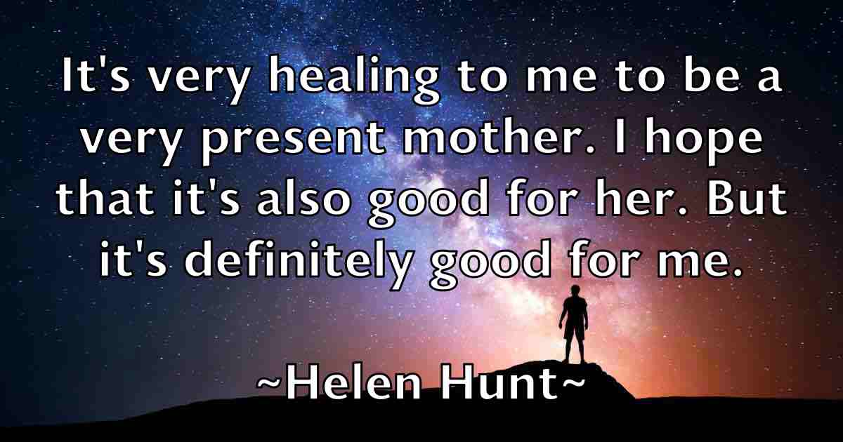/images/quoteimage/helen-hunt-fb-316199.jpg