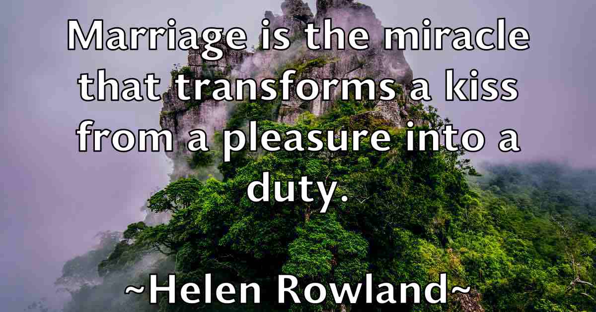 /images/quoteimage/helen-rowland-fb-316586.jpg