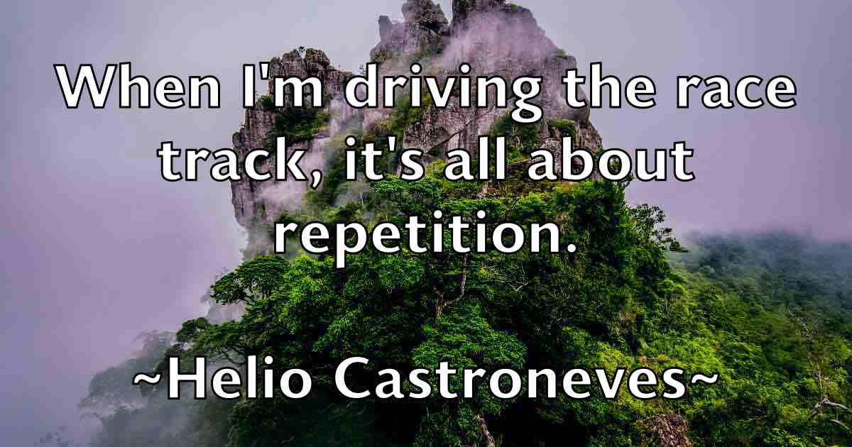 /images/quoteimage/helio-castroneves-fb-316993.jpg