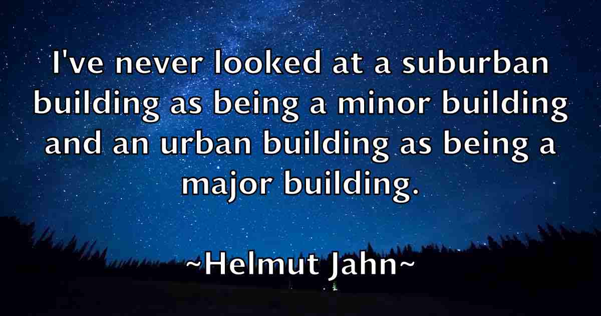 /images/quoteimage/helmut-jahn-fb-317042.jpg