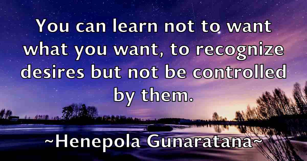 /images/quoteimage/henepola-gunaratana-fb-317282.jpg