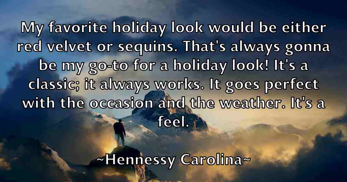 /images/quoteimage/hennessy-carolina-fb-317304.jpg