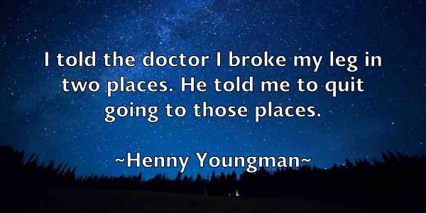 /images/quoteimage/henny-youngman-317359.jpg