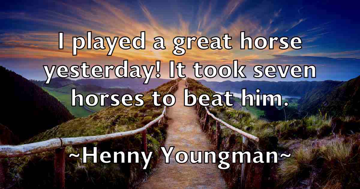 /images/quoteimage/henny-youngman-fb-317393.jpg