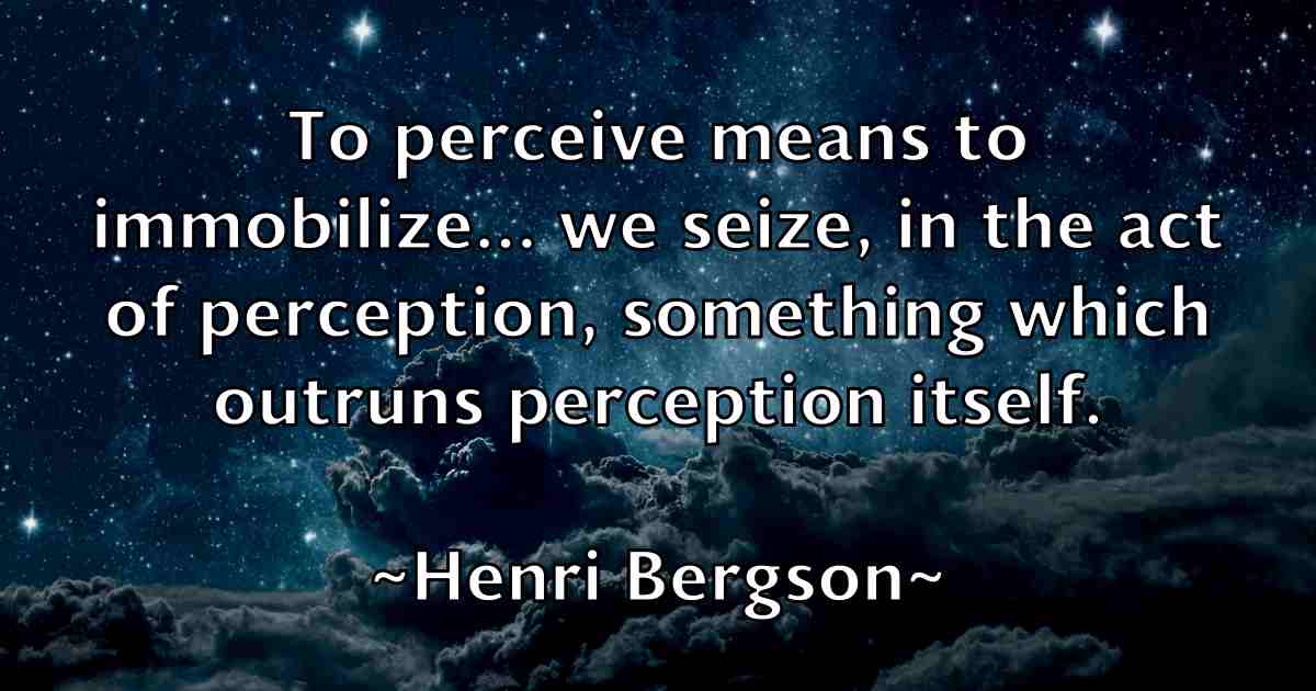 /images/quoteimage/henri-bergson-fb-317430.jpg