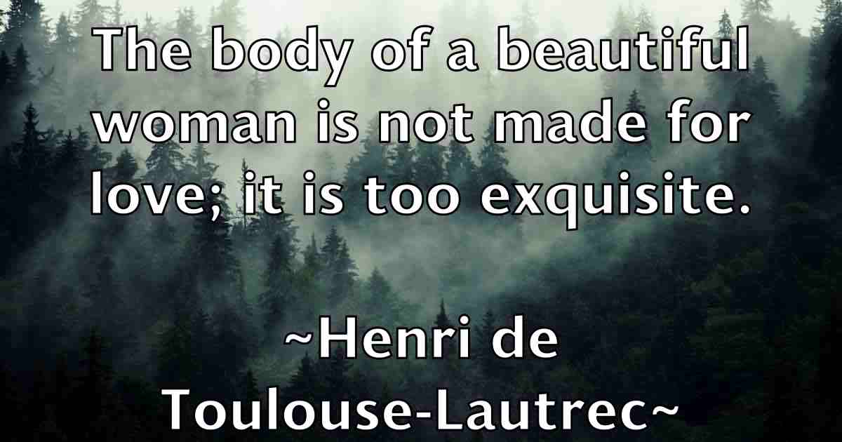 /images/quoteimage/henri-de-toulouse-lautrec-fb-317458.jpg