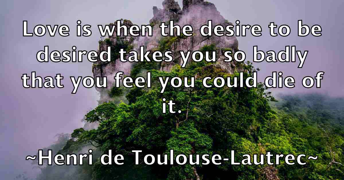 /images/quoteimage/henri-de-toulouse-lautrec-fb-317459.jpg