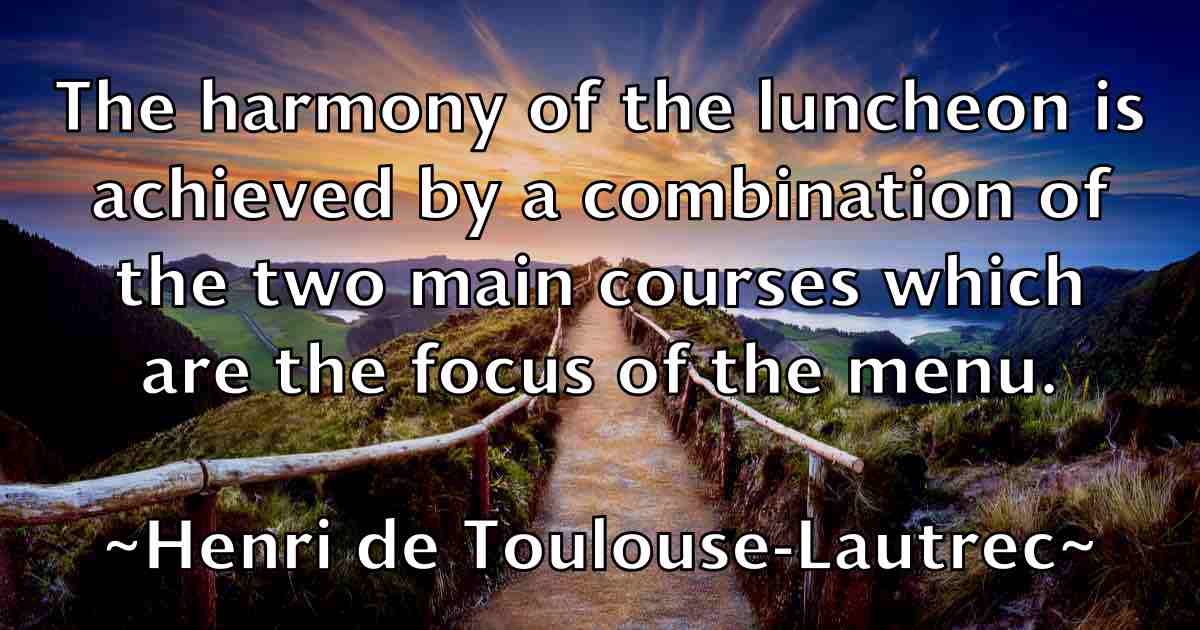 /images/quoteimage/henri-de-toulouse-lautrec-fb-317468.jpg