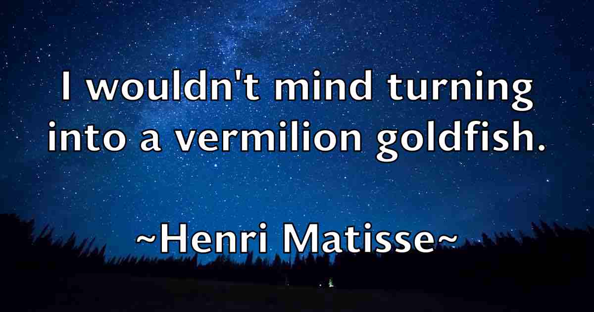 /images/quoteimage/henri-matisse-fb-317550.jpg
