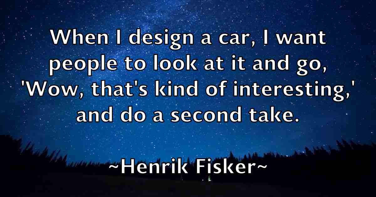 /images/quoteimage/henrik-fisker-fb-317732.jpg