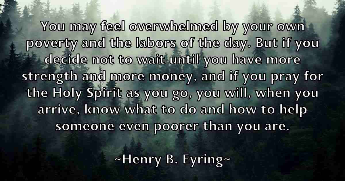 /images/quoteimage/henry-b-eyring-fb-318079.jpg