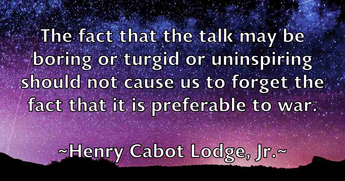 /images/quoteimage/henry-cabot-lodge-jr-fb-318230.jpg