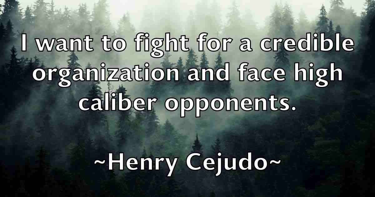 /images/quoteimage/henry-cejudo-fb-318321.jpg