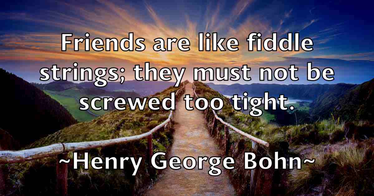 /images/quoteimage/henry-george-bohn-fb-318862.jpg