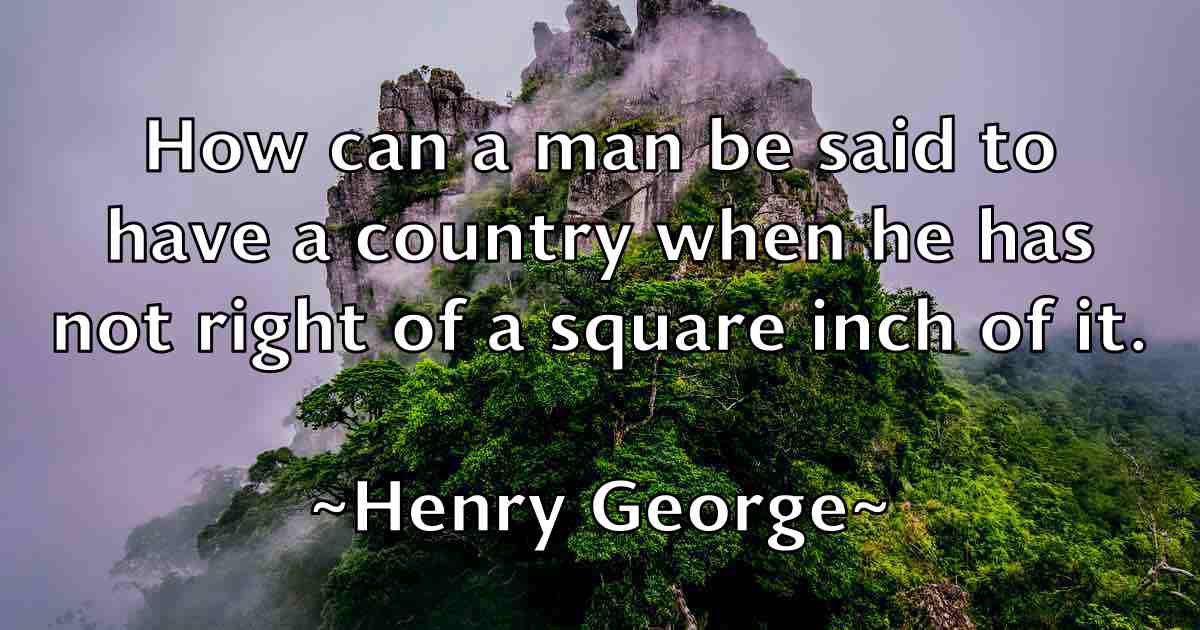 /images/quoteimage/henry-george-fb-318855.jpg