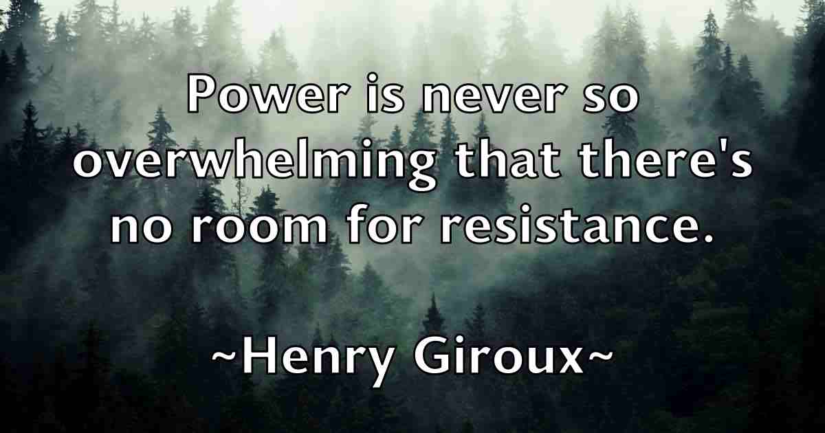 /images/quoteimage/henry-giroux-fb-318893.jpg