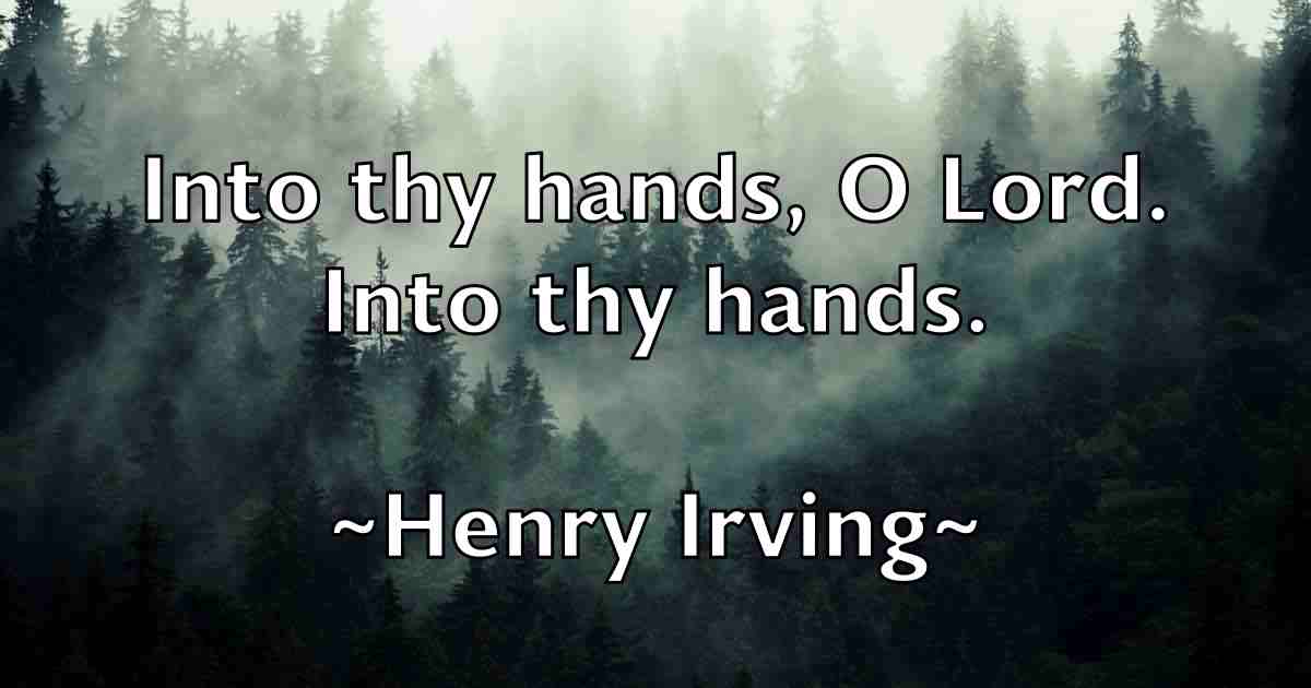 /images/quoteimage/henry-irving-fb-319098.jpg