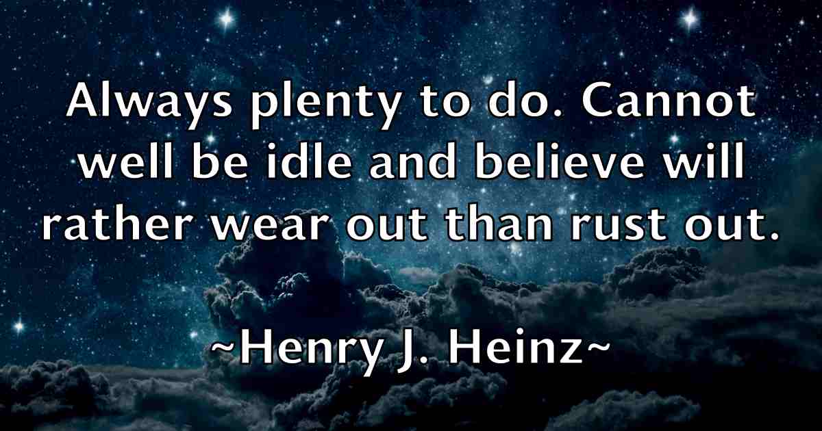 /images/quoteimage/henry-j-heinz-fb-319117.jpg