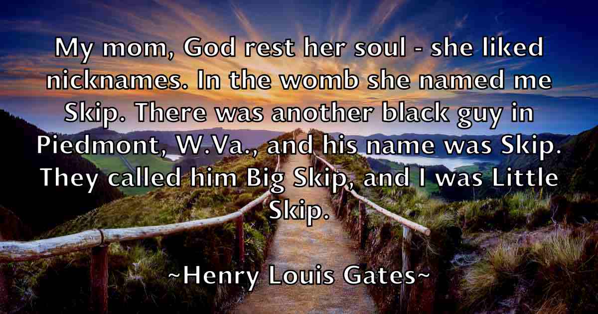 /images/quoteimage/henry-louis-gates-fb-319388.jpg