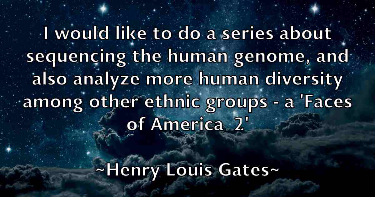 /images/quoteimage/henry-louis-gates-fb-319423.jpg