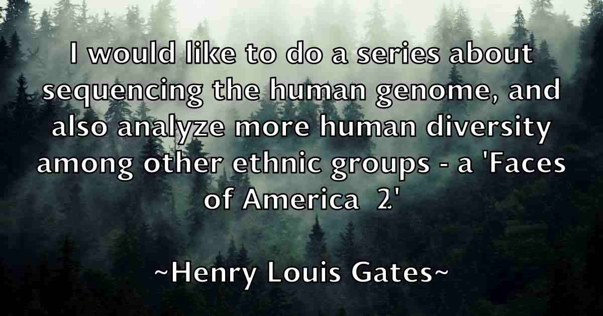 /images/quoteimage/henry-louis-gates-fb-319423.jpg