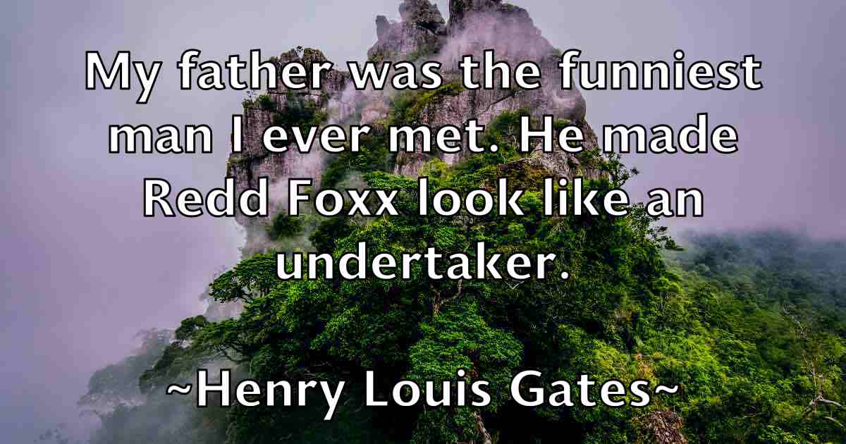 /images/quoteimage/henry-louis-gates-fb-319429.jpg