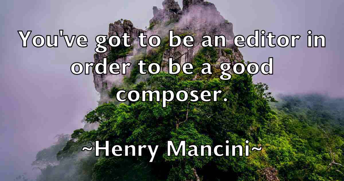 /images/quoteimage/henry-mancini-fb-319477.jpg