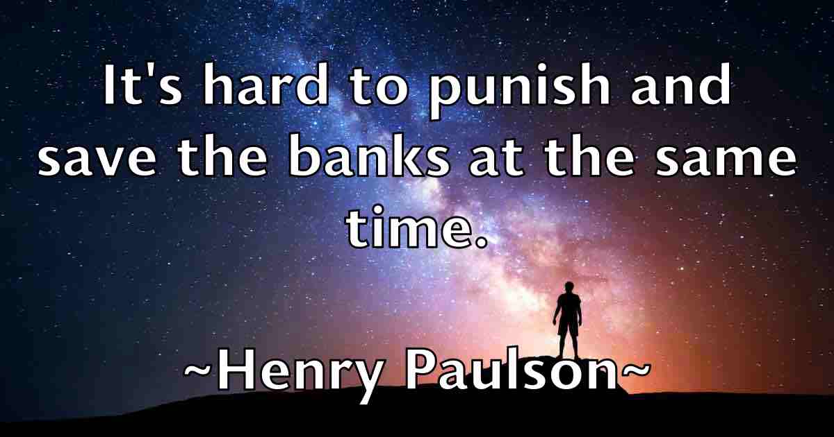 /images/quoteimage/henry-paulson-fb-319785.jpg
