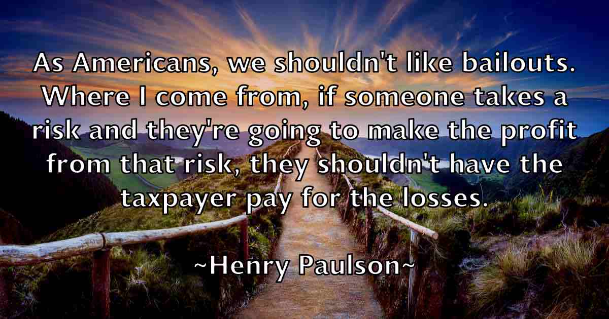 /images/quoteimage/henry-paulson-fb-319823.jpg
