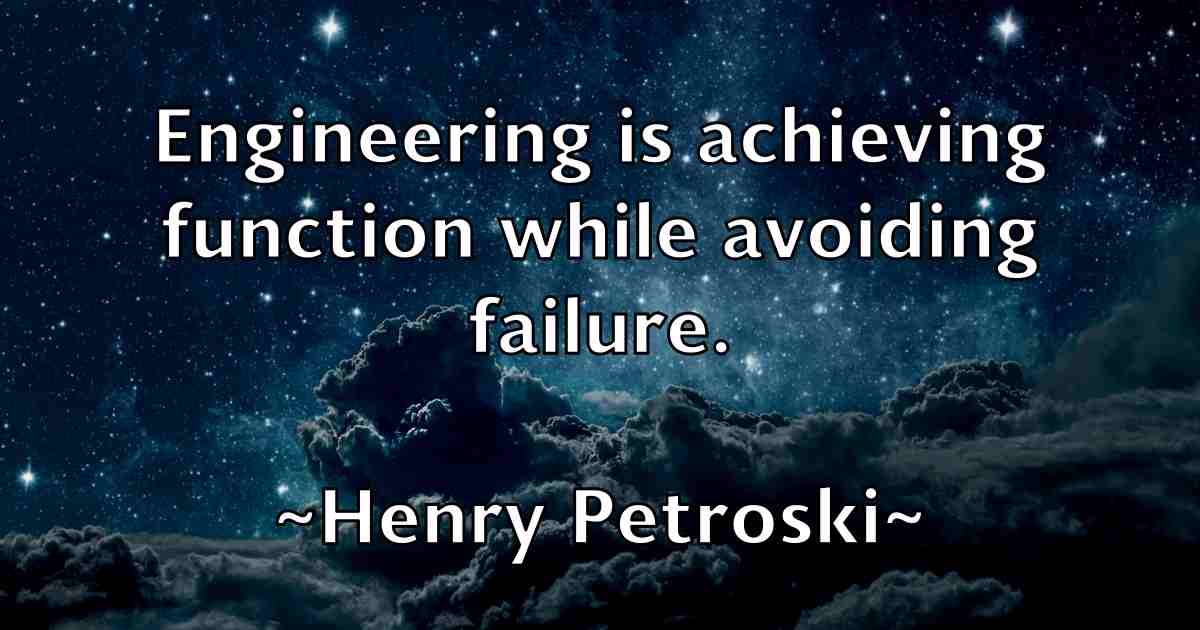 /images/quoteimage/henry-petroski-fb-319898.jpg
