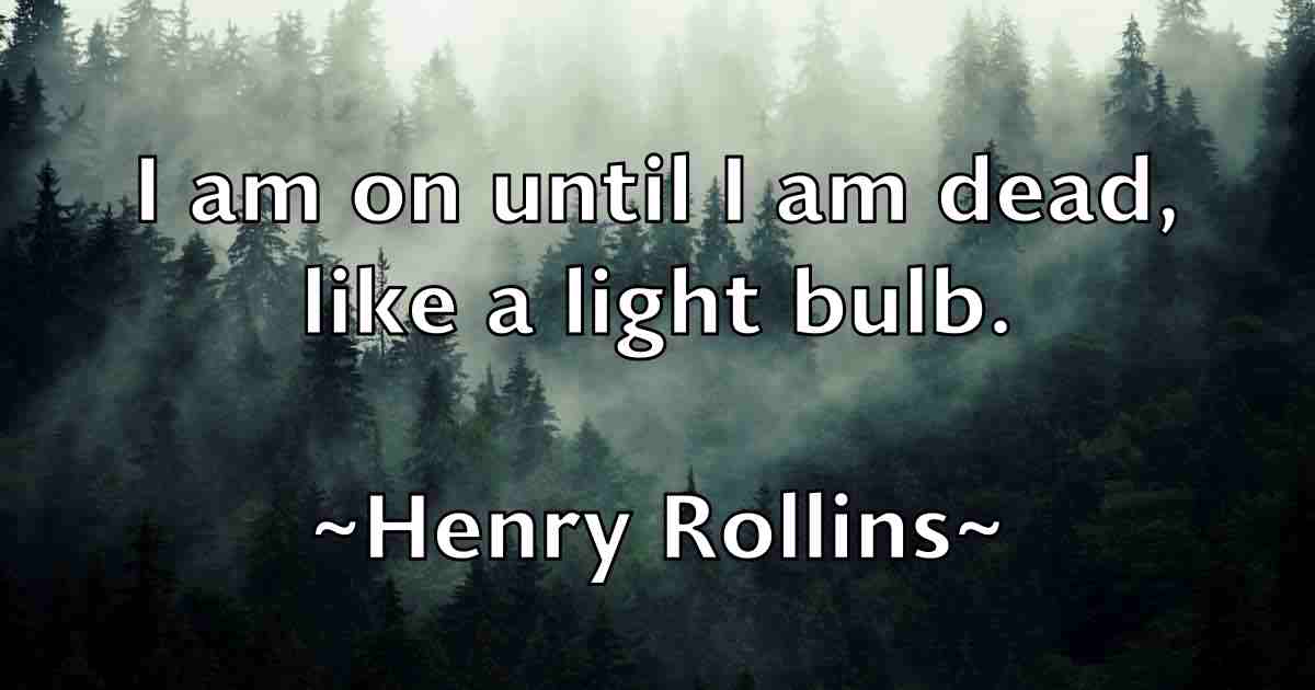 /images/quoteimage/henry-rollins-fb-319996.jpg