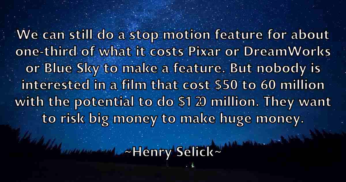 /images/quoteimage/henry-selick-fb-320542.jpg