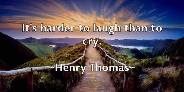 /images/quoteimage/henry-thomas-320651.jpg