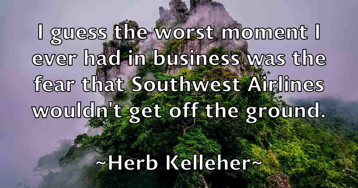 /images/quoteimage/herb-kelleher-fb-321147.jpg