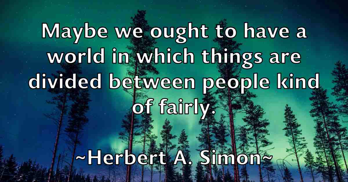 /images/quoteimage/herbert-a-simon-fb-321252.jpg